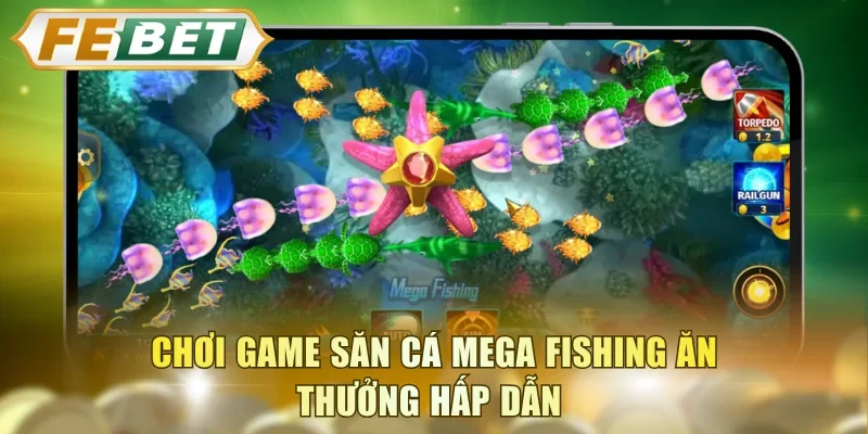 Chơi game săn cá Mega Fishing ăn thưởng hấp dẫn